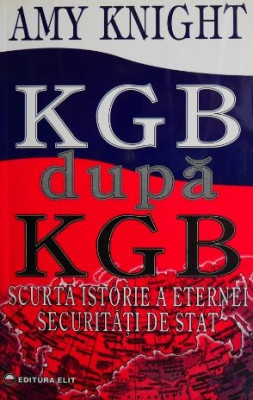KGB dupa KGB - Amy Knight foto