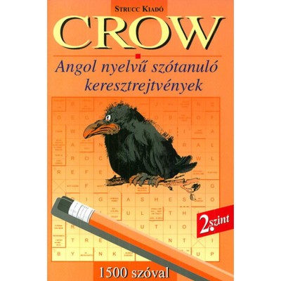 Crow 2. - Angol nyelvű sz&amp;oacute;tanul&amp;oacute; keresztrejtv&amp;eacute;nyek - 1500 sz&amp;oacute;val - Danka Attila foto