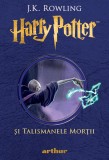 Harry Potter și Talismanele Morții (#7) - J.K. Rowling