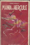 Manie lui Hercule - Const. Riulet / ed. Universul, 1943