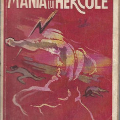 Manie lui Hercule - Const. Riulet / ed. Universul, 1943