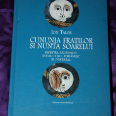 Ion Talos – Cununia fratilor si nunta Soarelui Incestul zadarnicit in folclor