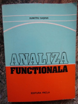 ANALIZA FUNCTIONALA - DUMITRU GASPAR foto