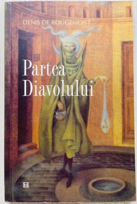 Partea Diavolului - Denis de Rougemont foto