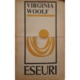 Virginia Woolf - Eseuri (Editia: 1972)