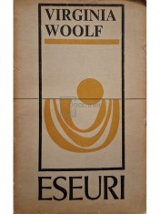 Virginia Woolf - Eseuri (Editia: 1972) foto