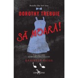 Dorothy trebuie să moară! (seria Eliberarea Ținutului Oz, vol. 1), Leda