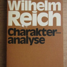 Wilhelm Reich - Charakteranalyse | Okazii.ro
