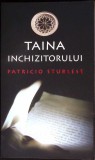 TAINA INCHIZITORULUI-PATRICIO STURLESE-350080