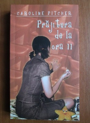 Caroline Pitcher - Prajitura de la ora 11 foto