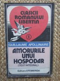 GUILLAUME APOLLINAIRE - AMORURILE UNUI HOSPODAR
