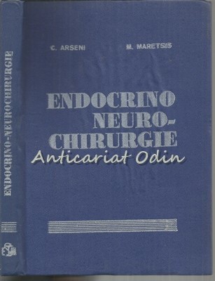 Endocrino Neurochirurgie - C. Arseni, M. Maretsis foto