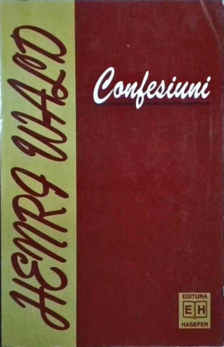 Henri Wald - Confesiuni