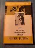 321 de vorbe memorabile ale lui Petre Tutea