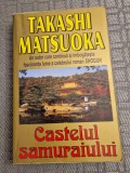 Castelul samuraiului Takashi Matsuoka