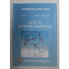 LECTII DE GEOMETRIE DIFERENTIALA de I. DUDA si STELIAN GRADINARU , 2009