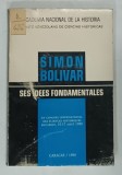 SES IDEES FONDAMENTALES par SIMON BOLIVAR , 1980