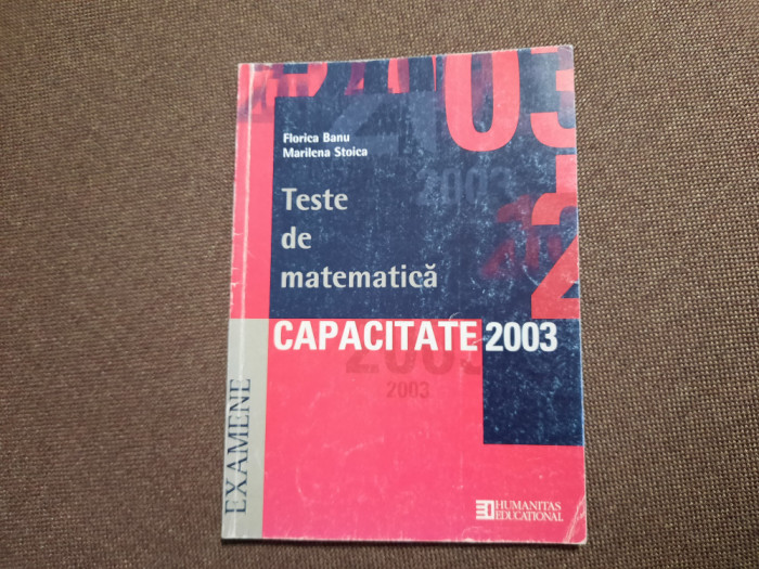 TESTE DE MATEMATICA CAPACITATE 2003 FLORICA BANU