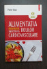 ALIMENTATIA PREVENTIVA IMPOTRIVA BOLILOR CARDIOVASCULARE - PIERRE VICAN