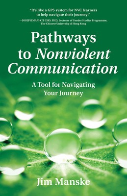 Pathways to Nonviolent Communication: A Tool for Navigating Your Journey foto