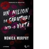 Un milion de saruturi intr-o viata - Monica Murphy, Alexandra Cernat