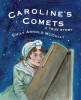 Caroline&#039;s Comets: A True Story