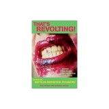 That's Revolting!: Queer Strategies for Resisting Assimilation