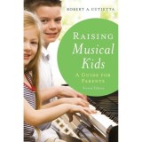 Cumpara ieftin Raising Musical Kids: A Guide For Parents