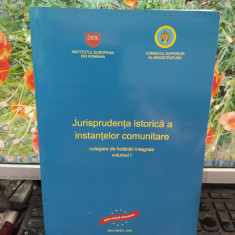 Jurisprudența istorică a instanțelor comunitare, vol. I, București 2008, 111