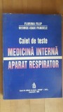 Caiet de teste medicina interna aparat respirator- Florina Filip,George Ioan Pandele