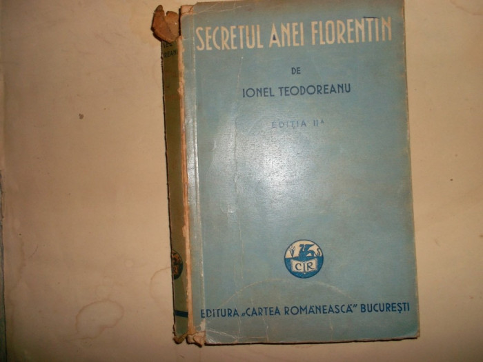 Secretul Anei Florentin , Ionel Teodoreanu editia a doua