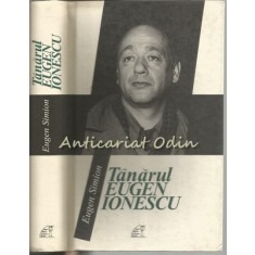 Tanarul Eugen Ionescu - Eugen Simion