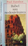 BABEL SAU NEDESAVARSIREA de PAUL ZUMTHOR, 1998