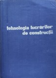 Tehnologia Lucrarilor De Constructii - Negru R, Bogdan N., Tomsa F., Ileana N., Popp. D.,555965, Tehnica