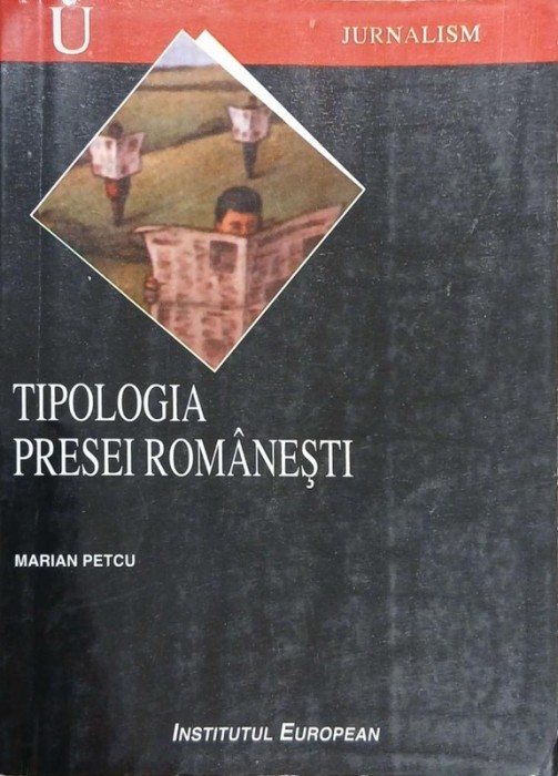 Tipologia presei romanesti - Marian Petcu