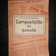 CONSTANTIN PARFENE - COMPOZITIILE IN SCOALA