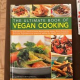 The ultimate book of vegan cooking by: Tony and Yvonne Bishop-Weston