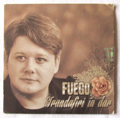 CD: FUEGO - Trandafiri in dar, EUROMUSIC 2013 foto