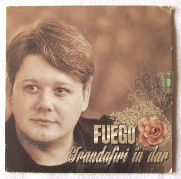 CD: FUEGO - Trandafiri in dar, EUROMUSIC 2013