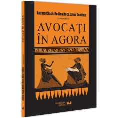 Avocati in Agora, Aurora Ciuca, Rodica Boca, Alina Gentimir