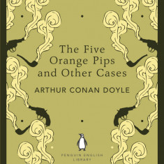 The Five Orange Pips and Other Cases | Sir Arthur Conan Doyle