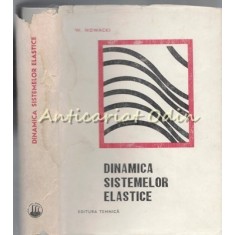 Dinamica Sistemelor Elastice - Witold Nowacki