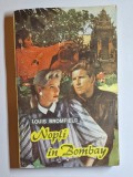 Nopți &icirc;n Bombay &ndash; Aut. Louis Bromfield, Trad. Gherghina Hanes, Ed. Spartacus, 1992