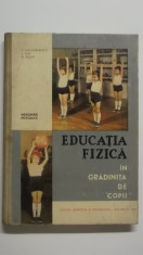G. Dragomirescu, s.a. - Educatia fizica in gradinita de copii, 1964 foto