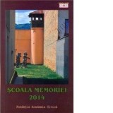 Scoala memoriei 2014