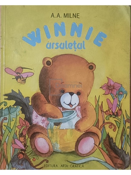 A. A. Milne - Winnie Ursuletul (Editia: 1992)