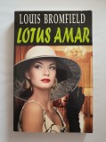 LOTUS AMAR - Louis Bromfield