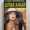LOTUS AMAR - Louis Bromfield