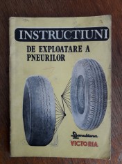Instructiuni de exploatare a pneurilor Danubiana- Victoria / R2P1S foto
