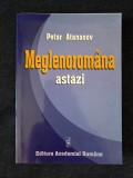 Meglenoromana astazi &ndash; Petar Atanasov